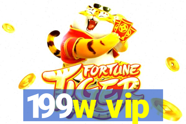 199w vip